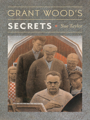 cover image of Grant Wood's Secrets